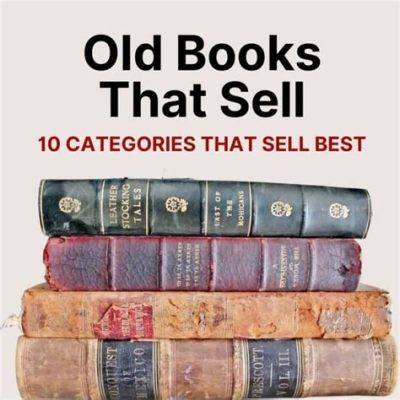 Where to Sell Old Books Near Me: A Multi-Faceted Discussion with Options